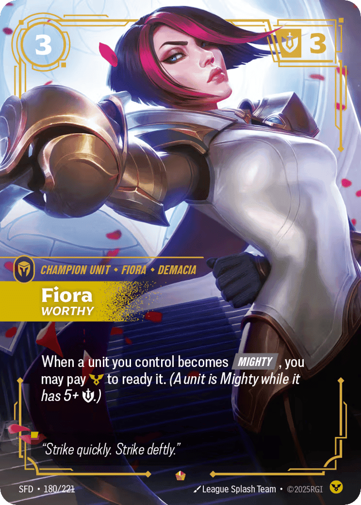 Fiora, Worthy