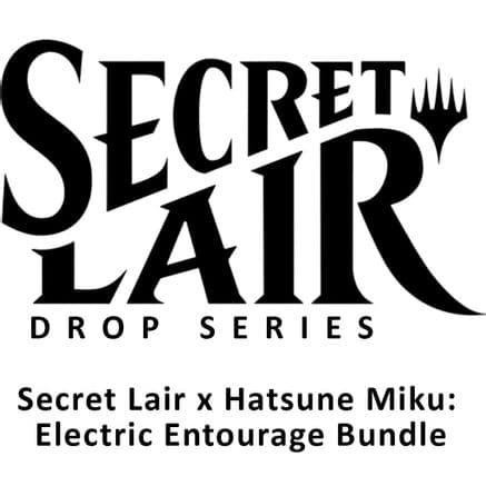 Secret Lair Bundle Camp Totally Safe Superdrop Hatsune Miku Electric Entourage Bundle