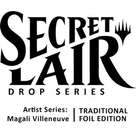 Secret Lair Drop Artist Series Magali Villeneuve Foil