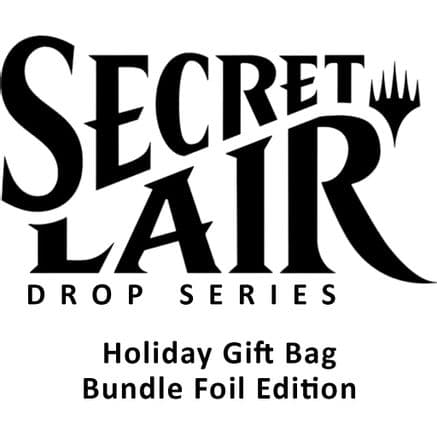 Secret Lair Bundle Secretversary Superdrop 2023 Holiday Gift Bag Foil