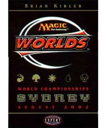 2002 World Championship Deck Brian Kibler