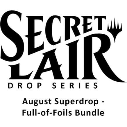 Secret Lair Bundle August Superdrop Full of Foils
